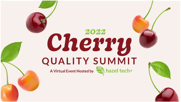 Hazel Tech- Cherry Quality Summit Final