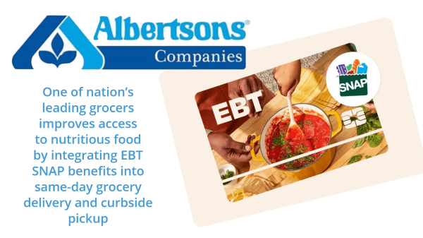 Albertsons Companies Accepts EBT Payments Online for SNAP Benefits