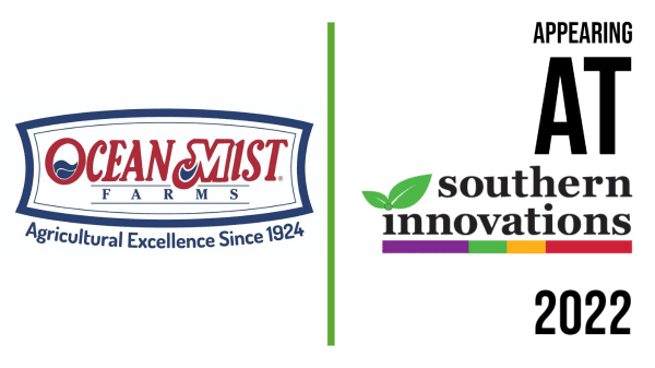 Ocean Mist Farms Makes Debut At Southern Innovations 2022