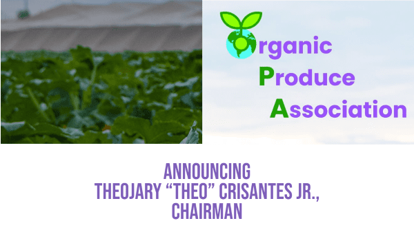 Organic Produce Association (OPA) Chairman Announcement