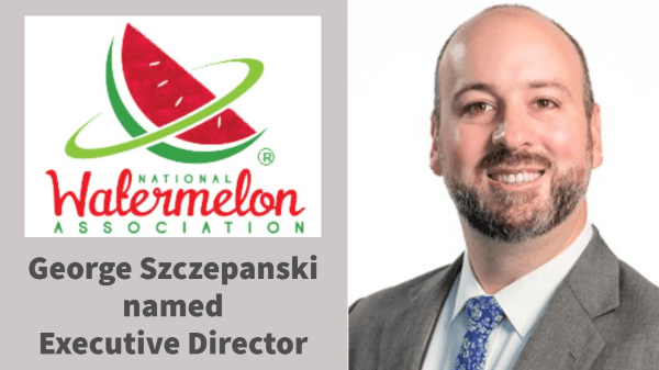 National Watermelon Association Hires George Szczepanski as New Executive Director