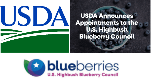 USDA Announces Appointments to the U.S. Highbush Blueberry Council