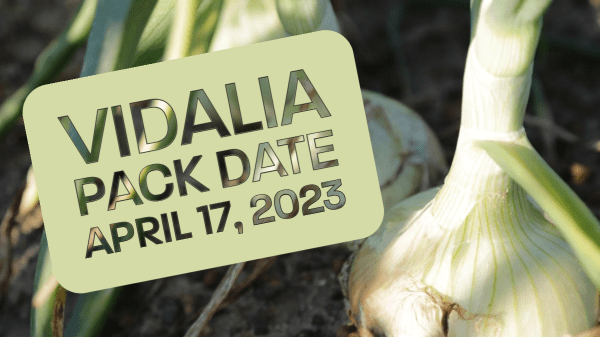 vidalia onion pack date april 17 2023
