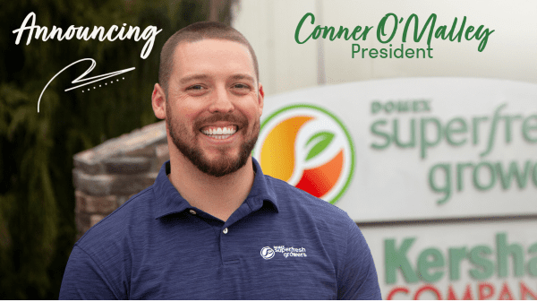 Superfresh Growers Name Conner O’Malley President