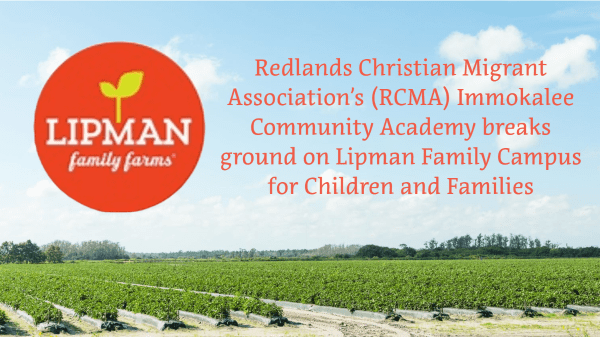 New Lipman Family Campus breaking ground in Immokalee