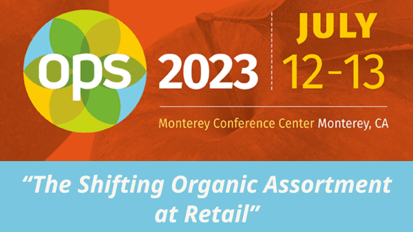 Organic Produce Summit 2023 ed session announced