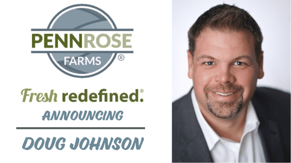 PennRose Farms welcomes Doug Johnson as Sr. VP of Sales