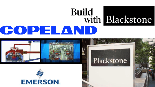 Blackstone successfully buys majority stake in Copeland, formerly Emerson Climate