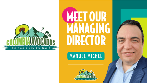 Colombia Avocados hires Manuel Michel as new executive director