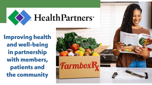 HealthPartners finds success with FarmboxRx fresh produce delivery