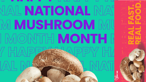 Mushroom Council features “fast food” in National Mushroom Month campaign