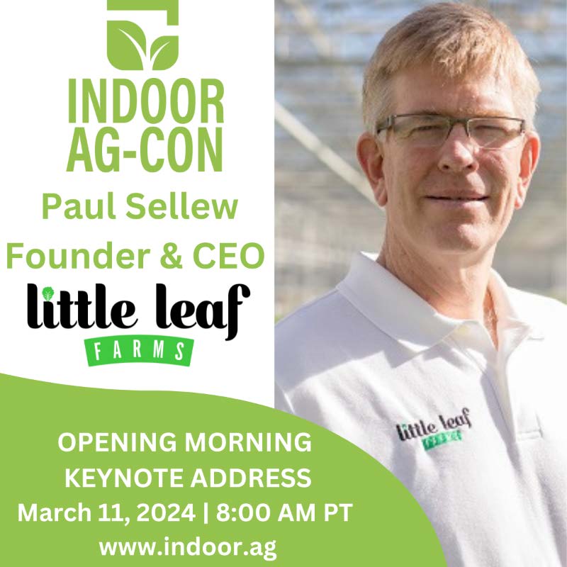 Little Leaf Farms CEO to keynote Indoor Ag-Con - Produce Blue Book