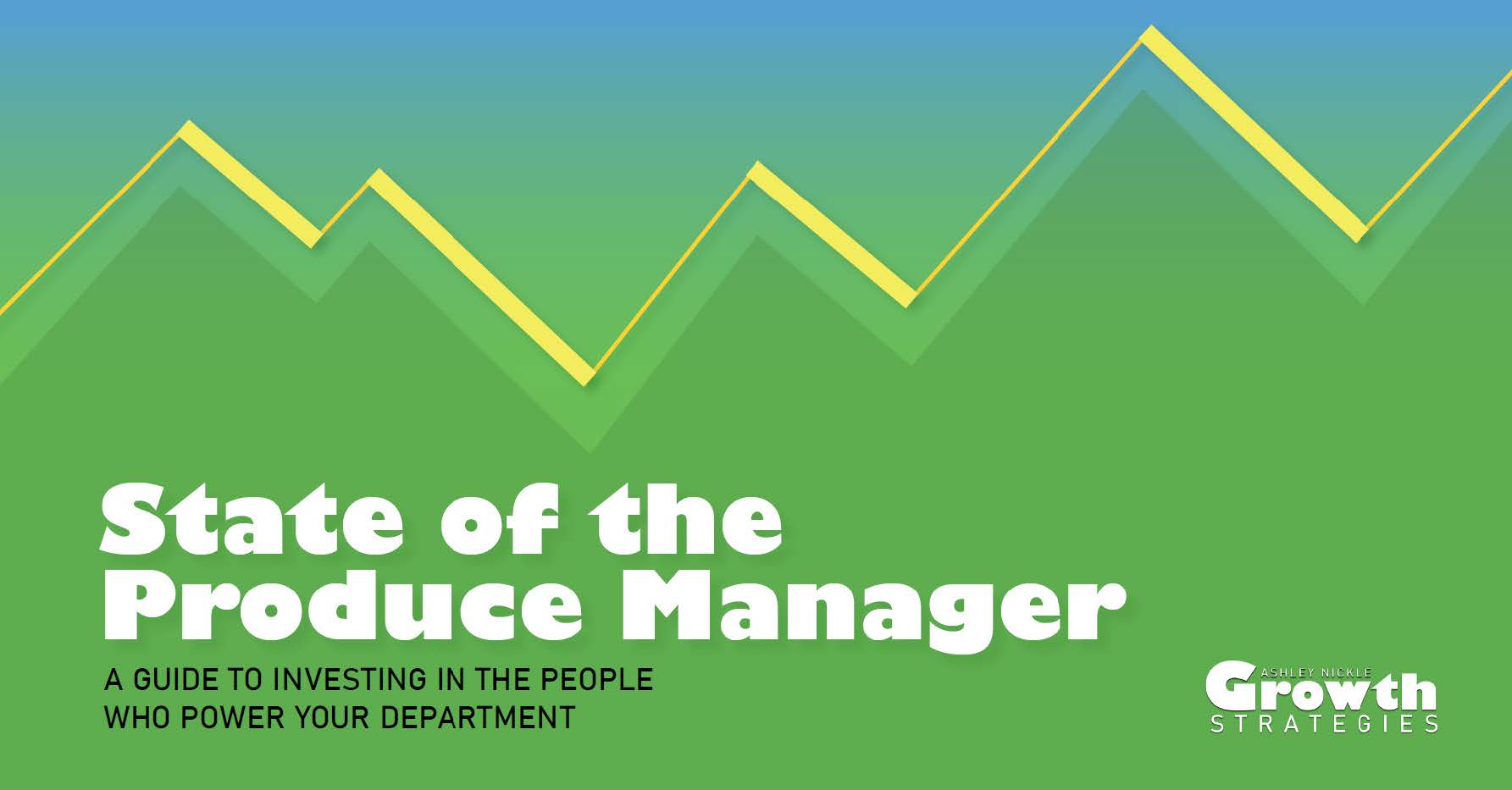 State of the Produce Manager Report